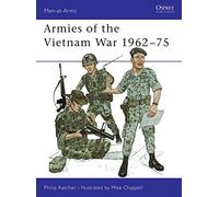 Armies of the Vietnam War 1962-75: Bk.1 (Men-at-Arms)