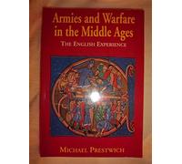 Armies & Warfare in the Middle Ages:The Experience of War in England (Paper): The English Experience