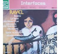Armin Jordan & Orchestre de la Suisse Romande - Ravel: Bolero/Alborada del Gracioso/La Valse/Ma Mere L'oye [Vinyl LP] [Schallplatte]