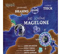 Armin Kolarczyk; Stefan Veselka; Kathrin Busch; Anette Nauma - Die Schone Magelone