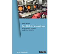 Armin Wagner Das ABC der Apokalypse: NATO-Offiziere erzählen den Drit (Hardback)