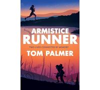Armistice Runner (Conkers): The powerful tale of fell-running messengers on the front-line of WWl (Dyslexia-friendly)