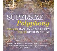 Armonico Consort - Supersize Polyphony: Striggio: Mass In 40 & 60 Parts/Tallis: Spem In Alium