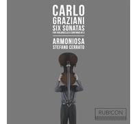 Armoniosa - Carlo Graziani: Six Sonatas For Violoncello & Continuo Op. 3