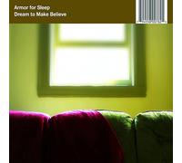 ARMOR FOR SLEEP DREAM TO MAKE BELIEVE NEW LP