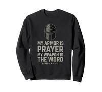 Armor of God. Spiritual warfare Christian. Ephesians 6:11 Sweatshirt