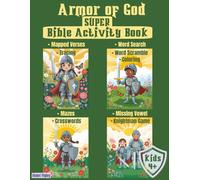 Armor of God Super Bible Activity Book: Bible Games, Tracing, Verse Mapping, and Coloring to Help Kids Understand the Armor of God (Super Bible Activity Books)