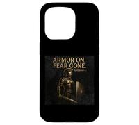 Armor On. Fear Gone - Ephesians 6 Inspirational Armor Design Case for iPhone 15 Pro