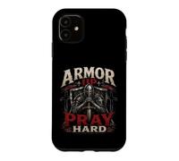 Armor Up Pray Hard Christian Warrior Knight Faith Case for iPhone 11