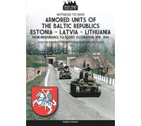 Armored units of the Baltic republics Estonia-Latvia-Lithuania