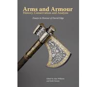 Arms and Armour: History, Conservation and Analysis