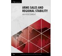 Arms Sales and Regional Stability