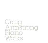 Armstrong, Craig - Piano Works