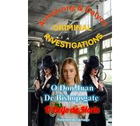 ARMSTRONG & DALYON CRIMINAL INVESTIGATIONS: O DOM JUAN DE BISHOPSGATE - O BEIJO DA MORTE