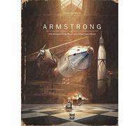 Armstrong: Die abenteuerliche Reise einer Maus zum Mond by Kuhlmann HB.