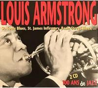 Louis Armstrong - 100 Ans De Jazz