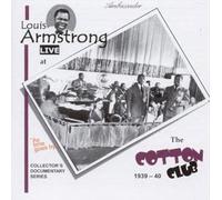 Armstrong, Louis - At The Cotton Club 1939 - 1940 [Swedish Import]