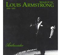 Armstrong, Louis - Because Of You [Swedish Import]