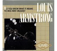 Armstrong,Louis - Do You Know What It Means to Miss New Orleans?