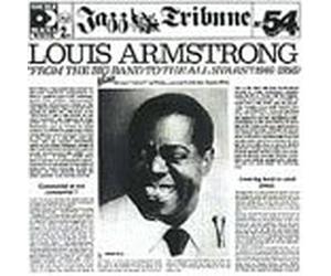 Armstrong, Louis - From Big Band to All Stars