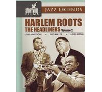 Armstrong, Louis - Harlem Roots: Volume 2 - The Headliners [DVD] [2007]