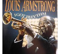 Armstrong, Louis - I Got Rhythm [UK Import]