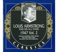 Armstrong, Louis - Louis Armstrong And His All Stars: Classics 1947 Vol. 2
