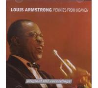 Armstrong, Louis - Pennies From Heaven: Original HIT Recordings