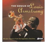 Armstrong Louis - The Genius of Louis Armstrong: 40 Jazz Classics from the Legendary Satchmo
