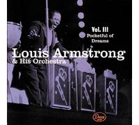 Armstrong, Louis - Vol. 3-Pocketful of Dreams