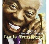 Armstrong, Louis - What a Wonderful World