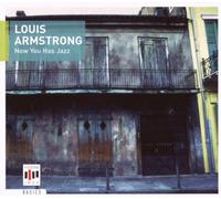 Armstrong - Now You Has Jazz