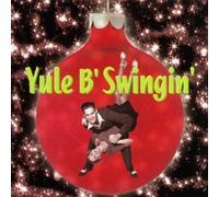 Various - Yule B' Swingin': the Christm
