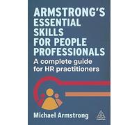 Armstrong's Essential Skills for People Professionals