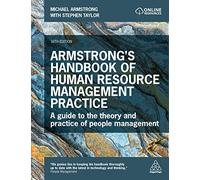 Armstrong's Handbook of Human Resource Management Practice : A Guide to the Theory and Practice of People Management