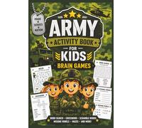 Army Activity Book for Kids Brain Games: Military Themed Word Search, Crosswords, Coloring, Scramble Puzzles, Kids, Teens, and Adults | 55 Fun Puzzles ... Format | Perfect Gift for Army Lovers