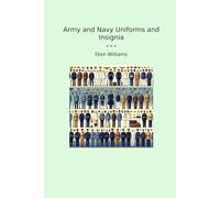 Army and Navy Uniforms and Insignia (Classic Books)