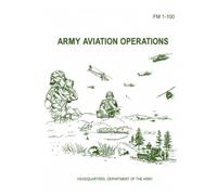 Army Aviation Operations (FM 1-100)