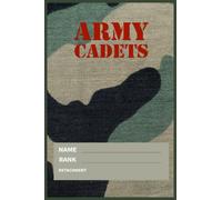 Army Cadet Notebook | Army Cadet | Army Cadets | Combined Cadet Force | Cadets | Notebook | 6"x9" | 100 pages