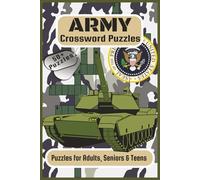 Army Crossword Puzzles: Crossword Puzzles with Easy to Read Print about Army, Military, Soldiers and More | 6x9 inches, 120 pages | 50+ Puzzles ... Gifts for Vacations, Holidays and Relaxation