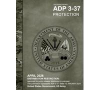 Army Doctrine Publication ADP 3-37 Protection April 2026