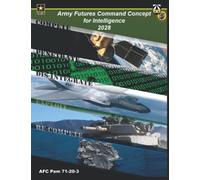 Army Futures Command Concept for Intelligence 2028: AFC Pamphlet 71-20-3