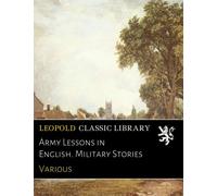 Army Lessons in English. Military Stories