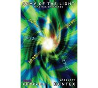 Army of the Light: Time has Shattered: 2 (Traveling Through Time Story ARC)
