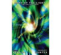 Army of the Light: Time has Shattered: 2 (Traveling Through Time Story ARC)