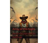 Army of the Night: 9 (The Twilight Hunter)