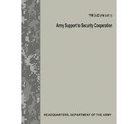 Army Support to Security Cooperation (FM 3-22 / FM 3-07.1)