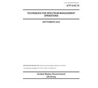Army Techniques Publication ATP 6-02.70 Techniques for Spectrum Management Operations September 2025
