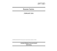 Army Techniques Publication ATP 7-100.1 Russian Tactics February 2024