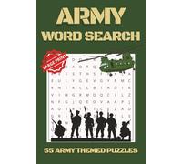 Army Themed Word Search Puzzle Book: Word Searches with Easy-to-Read Print about the Army, Army Equipment, and Army Tactics| 6x9 Inches, 110 Pages| 55 ... for Vacations, Trips, Pastime, and Holidays